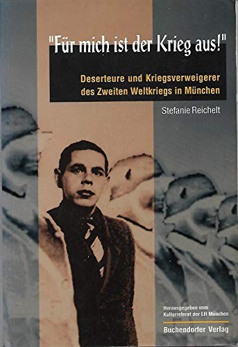 Für mich ist der krieg aus!