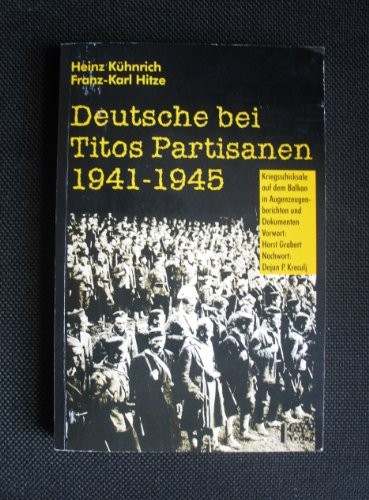 Deutsche bei Titos Partisanen 1941-1945
