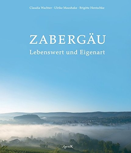 Zabergäu - Lebenswert und Eigenart