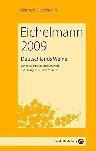 Eichelmann Deutschlands Weine 2009