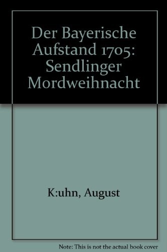Der Bayerische Aufstand 1705