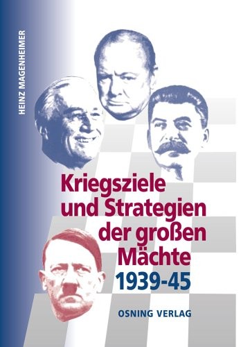 Kriegsziele und Strategien der großen Mächte