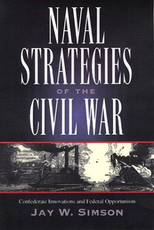 Naval strategies of the Civil War