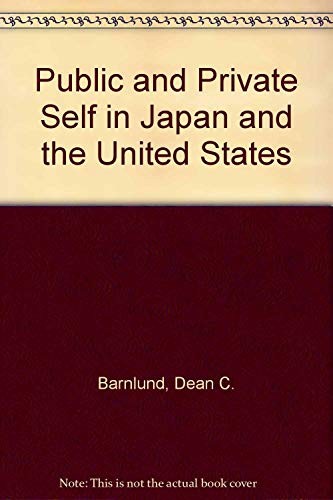 Public and Private Self in Japan and the United States