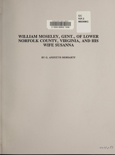 William Moseley, gent., of Lower Norfolk County, Virginia, and his wife Susanna