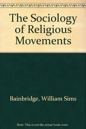 The sociology of religious movements