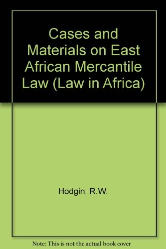 Cases and materials on East African mercantile law