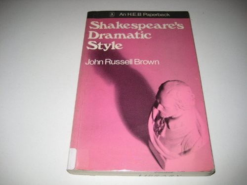 Shakespeare's Dramatic Style