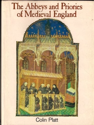 The abbeys and priories of medieval England