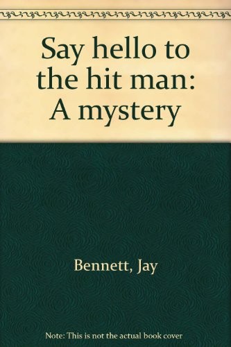Say hello to the hit man