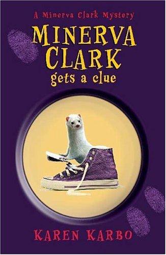 Minerva Clark Gets a Clue