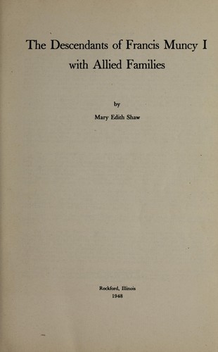 The descendants of Francis Muncy I