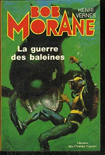 La Guerre des baleines (Bob Morane)
