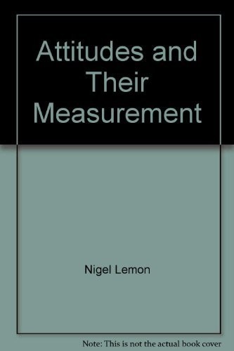 Attitudes and their measurements. --