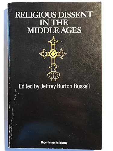 Religious Dissent in the Middle Ages (Major Issues in History)