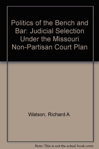 The politics of the bench and the bar