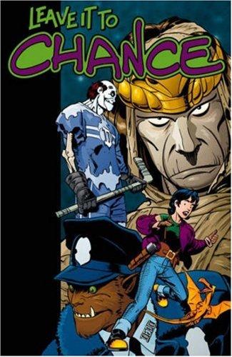 Leave It To Chance Volume 3