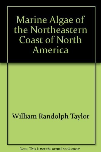 Marine Algae of the Northeastern Coast of North America