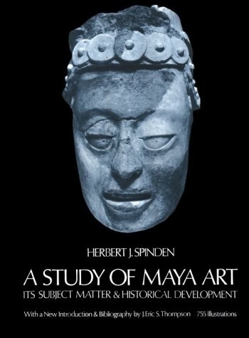 A study of Maya art, its subject matter and historical development