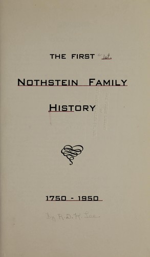First Nothstein family history, 1750-1950
