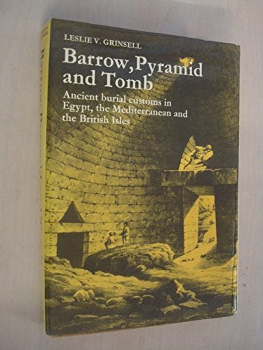 Barrow, pyramid, and tomb