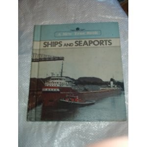 Ships and seaports