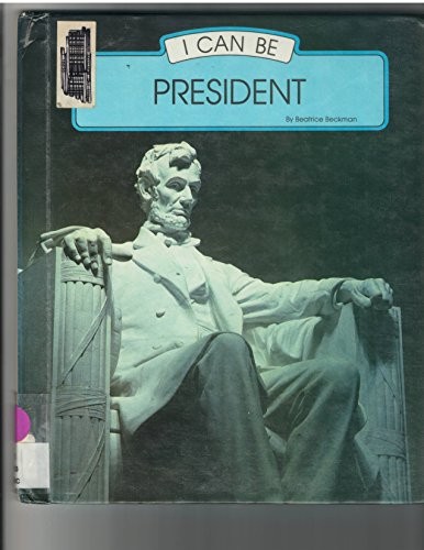 I can be president