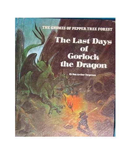 The last days of Gorlock the dragon
