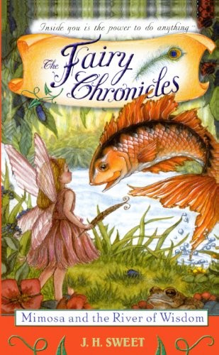 Mimosa and the River of Wisdom (Turtleback School & Library Binding Edition) (Fairy Chronicles)