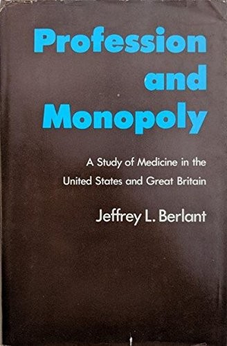 Profession and monopoly