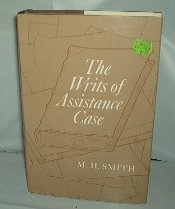 The writs of assistance case