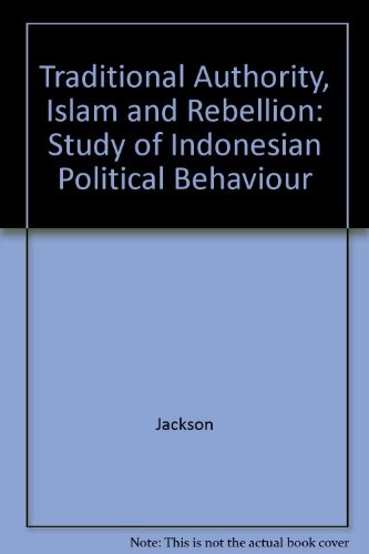 Traditional authority, Islam, and rebellion