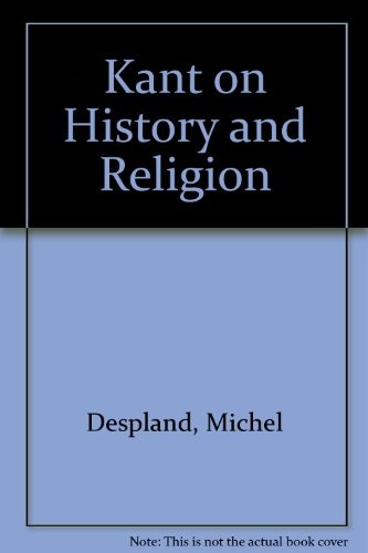 Kant on history and religion with a translation of Kant's "On the failure of all attempted philosophical theodicies"