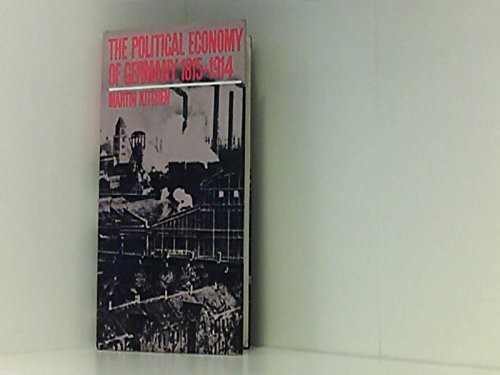 The Political Economy of Germany, 1815-1914