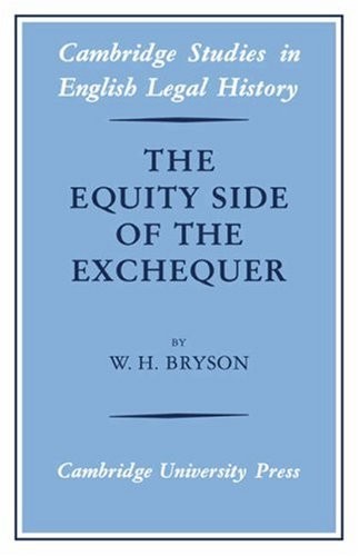 The Equity Side of the Exchequer (Cambridge Studies in English Legal History)