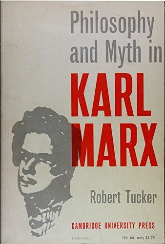 Philosophy and Myth in Karl Marx