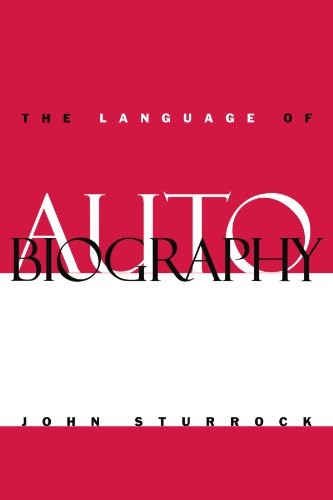 The Language of Autobiography: Studies in the First Person Singular