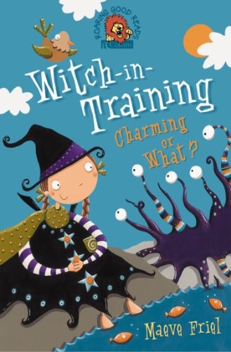 Charming or What? (Witch-in-Training, Book 3)