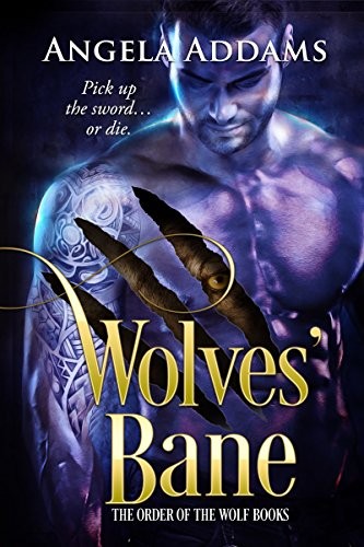 Wolves' Bane (The Order of the Wolf Series Book 2)