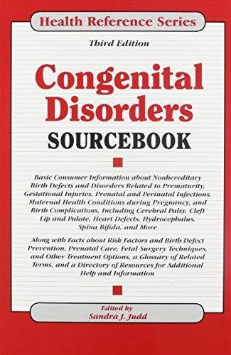 Congenital Disorders Sourcebook (Health Reference)