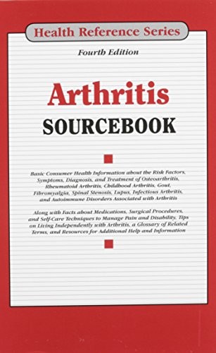 Arthritis Sourcebook (Health Reference)