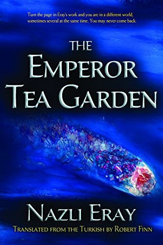 The Emperor Tea Garden (Middle East Literature in Translation)