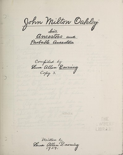 John Milton Oakley [1816-1905] his ancestors and probable ancestors