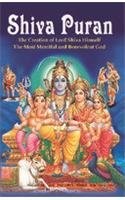 Shiva Puran The Creation of Lord Shiva Himself The Most Merciful and Benevolent God