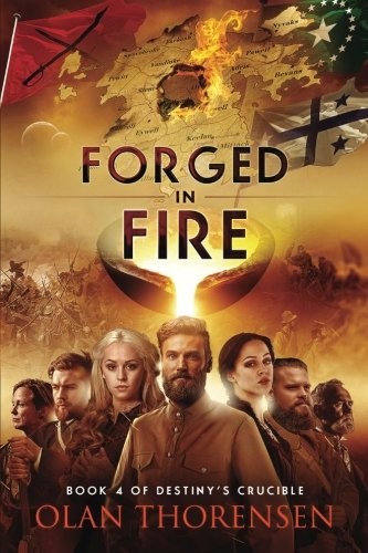 Forged in Fire (Destiny's Crucible) (Volume 4)