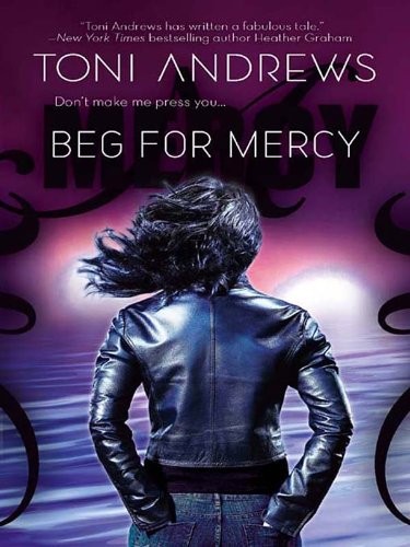 Beg for Mercy (A Mercy Hollings Novel Book 1)