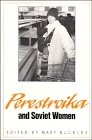 Perestroika and Soviet women