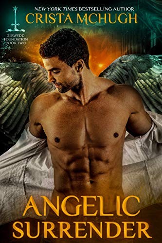 Angelic Surrender (The Derwydd Foundation Book 2)