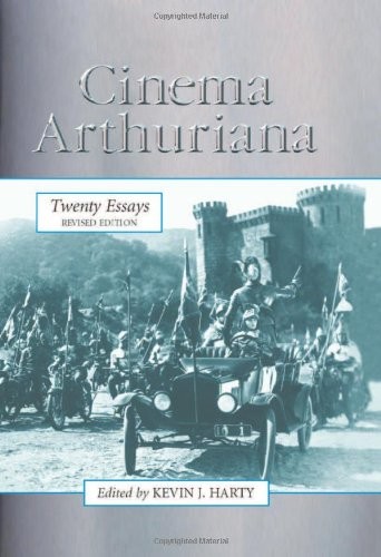 Cinema Arthuriana: Twenty Essays