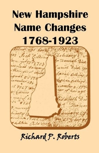 New Hampshire name changes, 1768-1923